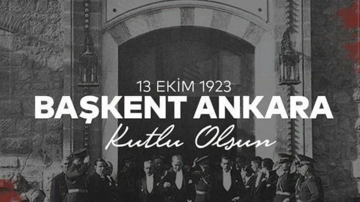 Ankara’nın başkent oluşunun 103. yılı için kutlama mesajı