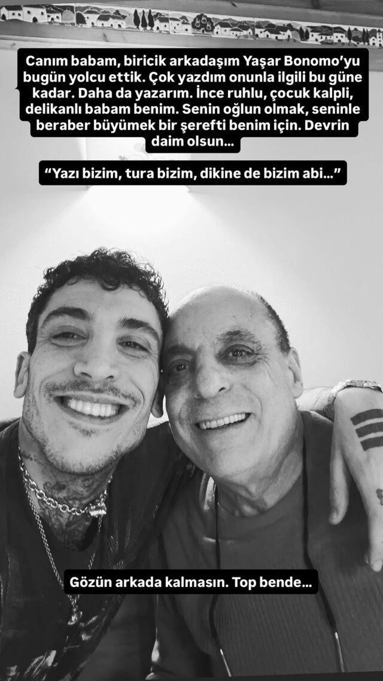 Can Bonomo’nun babası Yaşar Bonomo’ya veda mesajı ve birlikte çekilmiş fotoğrafları