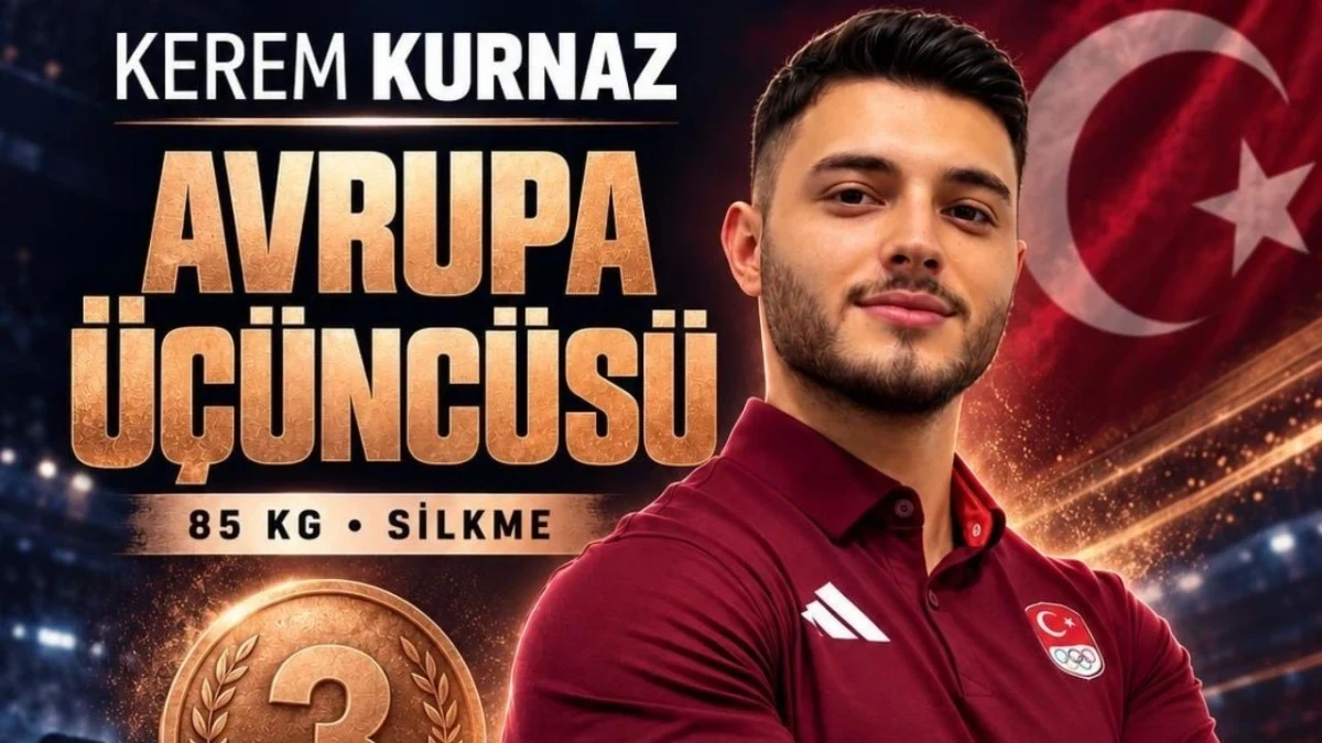 Kerem Kurnaz’ın Avrupa üçüncülüğü ve 85 kilo silkme kategorisinde bronz madalya kazandığını duyuran görsel