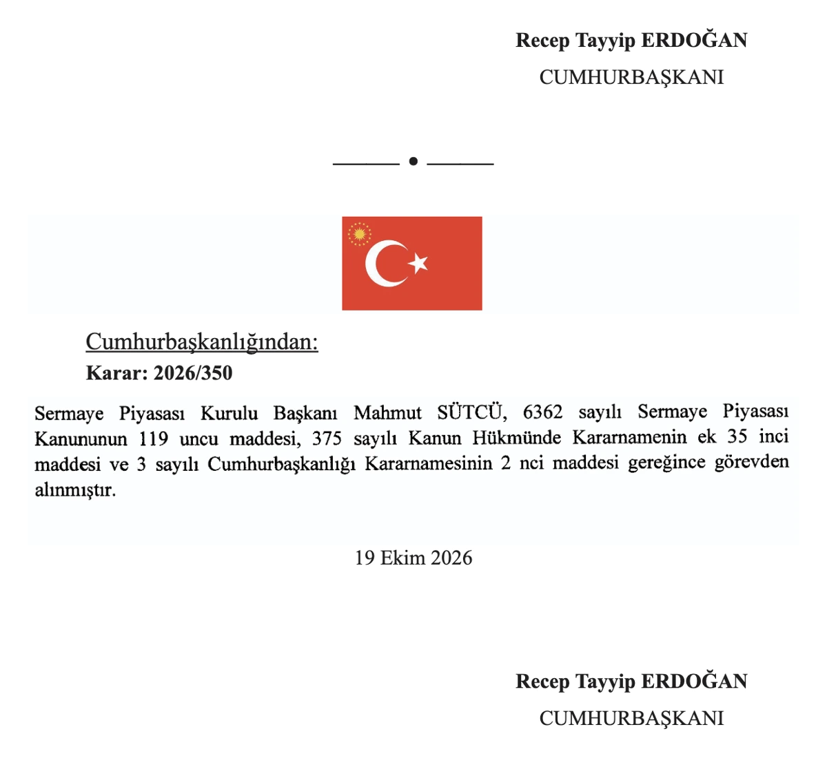 SPK Başkanı Mahmut Sütcü’nün görevden alınmasına ilişkin 2026/350 sayılı Cumhurbaşkanlığı kararı