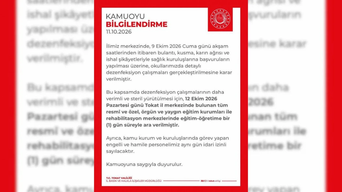 Tokat Valiliğinin eğitim kurumlarında dezenfeksiyon kararıyla ilgili kamuoyu bilgilendirme duyurusu